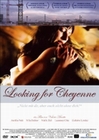 Looking for Cheyenne (OmU)
