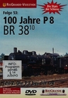 100 Jahre P 8 - BR 38.10 Teil 2