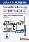 Genialit�tstraining mit ABC-Techniken/Birkenbihl
