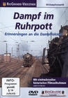 Dampf im Ruhrpott - Erinnerungen an die Dampf...