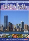 Miami - Die schnsten Stdte der Welt