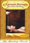 Ayurveda-Massage - Die heilende Berhrung (+ CD)