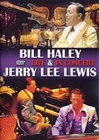 Bill Haley & Jerry Lee Lewis - Live & In Concert