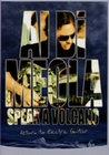 Al Di Meola - Speak a Volcano/Return to Electr..