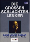 Die grossen Schlachtenlenker - Gaius Julius Caes.