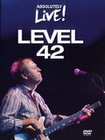Level 42 - Absolutely Live!