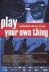 Play Your Own Thing - Eine Geschichte des Jazz..