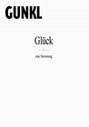 Gunkl - Glck: Eine Vermutung