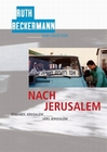 Nach Jerusalem / Ruth Beckermann Film Collection