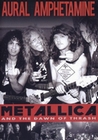 Metallica and The Dawn of Trash - Aural Amphe...