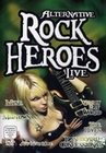 Alternative Rock Heroes Live