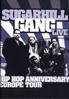 The Sugarhill Gang - Live/Hip Hop Anniversary -