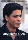 SHAHRUKH KHAN - IN LOVE WITH GERMANY (OMU)
