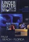 Under Water World Vol. 5 - Palm Beach - Florida