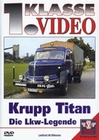 Krupp Titan - Die LKW-Legende