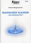 Richard Weigerstorfer - Basisches Wasser