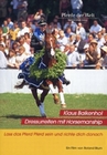 Klaus Balkenhol - Dressurreiten mit Horsemanship