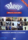 Bleep - Kongress Berlin 26.-28.10.2007 [2 DVDs]
