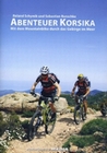 Abenteuer Korsika - Mit dem Bike durch das Ge...