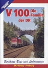 Die V 100-Familie der DR - Berhmt Zge und ...