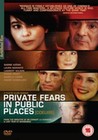 PRIVATE FEARS IN PUBLIC PLACES (DVD)