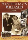 YESTERDAY'S BRITAIN-THE 40S (DVD)