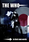 WHO-IN THEIR OWN WORDS (DVD)