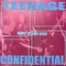TEENAGE CONFIDENTIAL - Rock'n'Roll Kiss