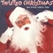 BOB RIVERS COMEDY GROUP - Twisted Christmas