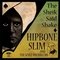 HIPBONE SLIM AND THE KNEE TREBLERS - The Sheik Said Shake
