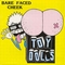 TOY DOLLS - Bare Faced Cheek