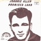 Johnnie Allan / Pete Fowler  - Promised Land / One Heart, One Song