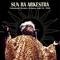 SUN RA ARKESTRA - Schauburg Bremen Germany June 24 1986