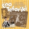 VARIOUS ARTISTS - Ena Tefariki - Oriental Shake