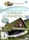 Chiemgau & Schwarzwald - Fernweh