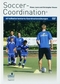 Soccer-Coordination - 60 fussballorientierte...