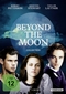 Beyond the Moon - Collection [3 DVDs]