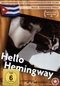Hello Hemingway (OmU)