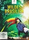Wildes Brasilien [2 DVDs]