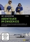 Abenteuer im ewigen Eis - 360 grad GEO Reportage