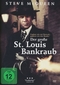 Der grosse St. Louis Bankraub