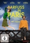 Barfuss in Paris - Paris pieds nus