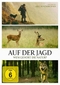 Auf der Jagd - Wem gehrt die Natur?