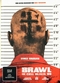 Brawl in Cell Block 99 - Uncut (+ DVD)