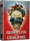 Rebellen des Grauens
