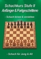 Schachkurs Stufe II - Anfnger/Fortgeschrittene