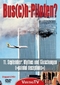 BUS(C)H-PILOTEN? - 11. SEPTEMBER: MYTH. [2 DVD]