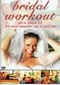 Bridal Workout (+ CD)