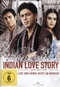 Indian Love Story-Lebe und denke nicht an morgen