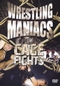 Wrestling Maniacs - Cage Fights Vol. 1